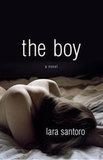 The Boy: A Novel