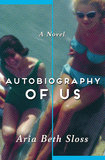 Autobiography of Us: A Novel