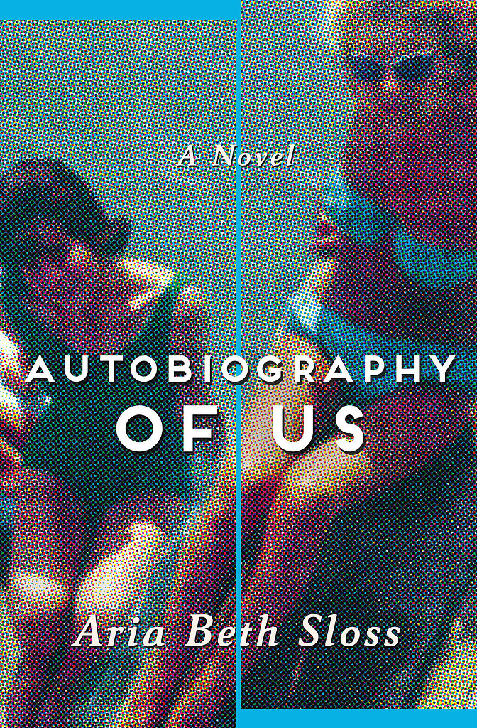 Autobiography of Us: A Novel