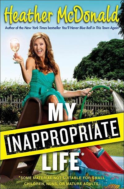 My Inappropriate Life