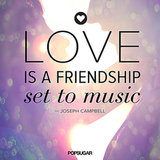 Love Is a Friendship Set to Music
