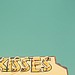 Kisses ($20-$60) 