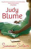 Summer Sisters by Judy Blume dives into the complicated emotions of two best friends who are reunited after several years apart.
