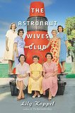 Lily Koppel's The Astronaut Wives Club: A True Story details the real-life friendship of the wives of the Mercury Seven astronauts, covering everything from their tea with Jackie Kennedy to their present-day connections more than 50 years later. 
