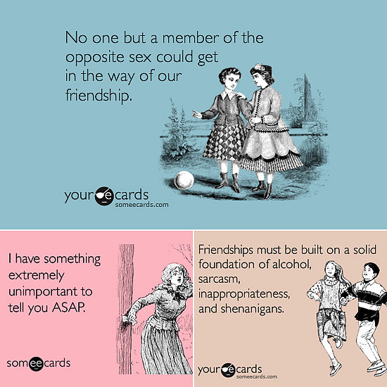 Someecards Only Your BFF Will Understand