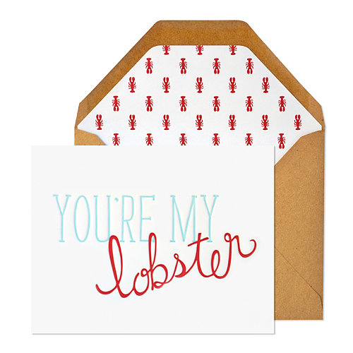 You're my lobster ($6) 
