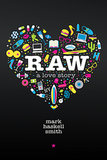 Raw: A Love Story