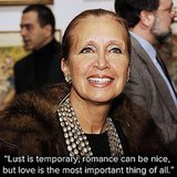 Wise words from Danielle Steel, the queen of romance.
