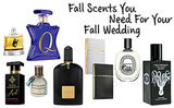 8 Fall Perfumes You Need for Your Fall Wedding