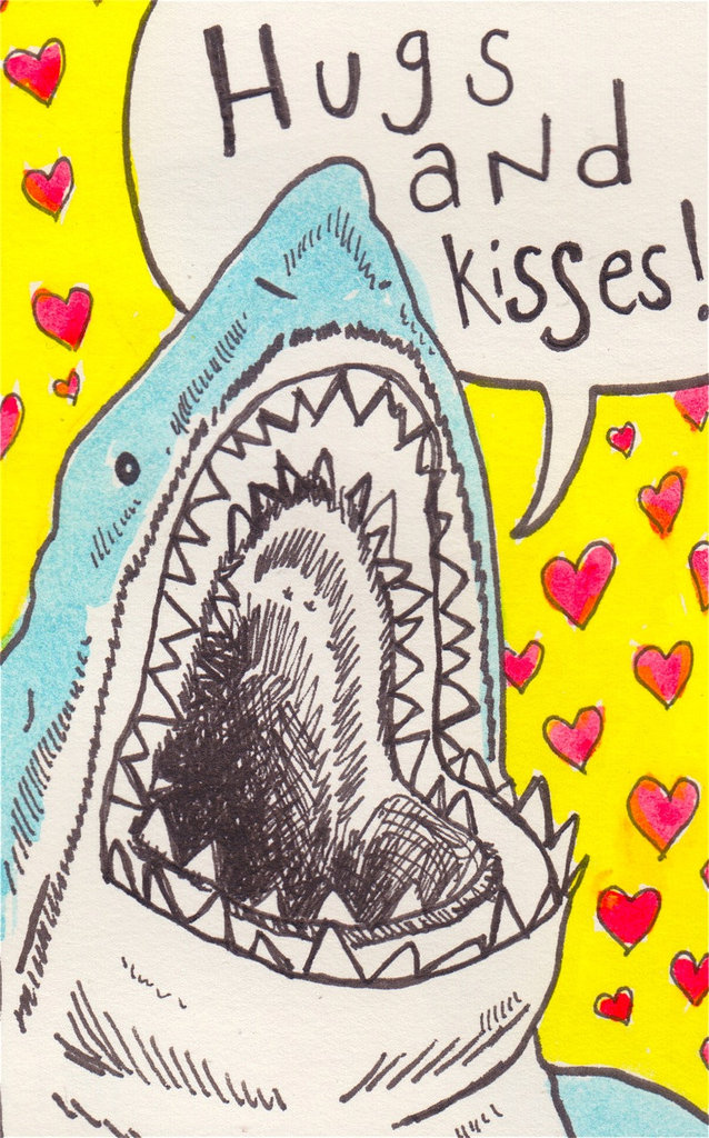 Hugs and kisses! Shark attack ($5)
