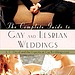 K. C. David's The Complete Guide to Gay and Lesbian Weddings will help you plan your big day with expert tips on the differences between marriage, civil union, and domestic partnership; how to find gay-friendly vendors; and more. 